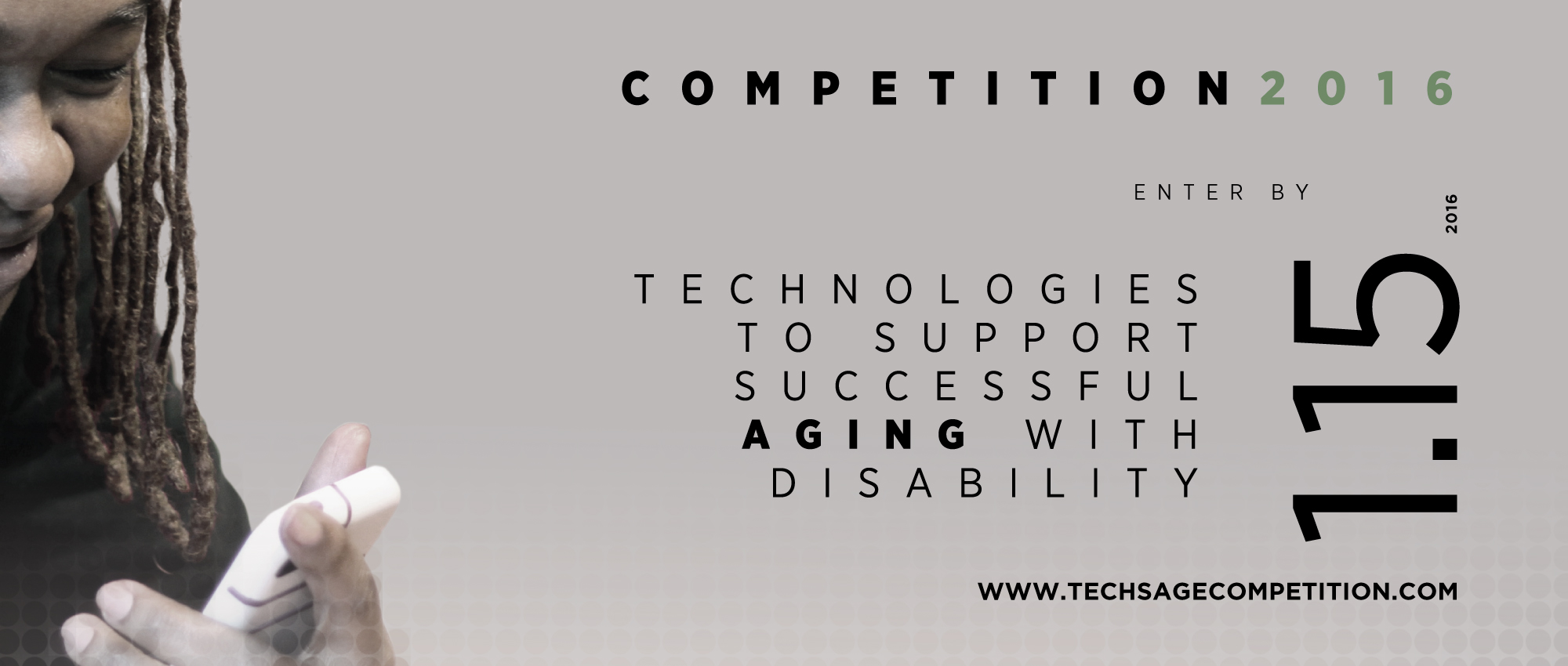 Call for Entries: TechSAge International Design Competition (Deadline 15 Jan. 2016)